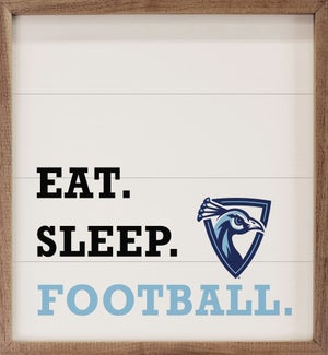 Eat Sleep Football Upper Iowa University